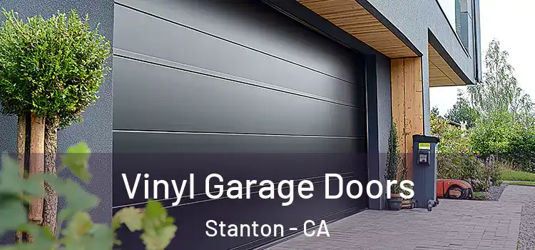 Vinyl Garage Doors Stanton - CA